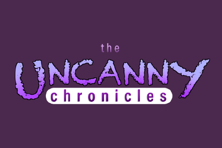 The Uncanny Chronicles